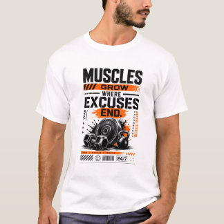 言い訳が終わるところに筋肉はつく Tシャツ