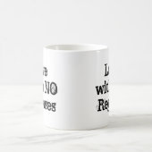 言い訳なく生きる…後悔しない愛 コーヒーマグカップ (中央)