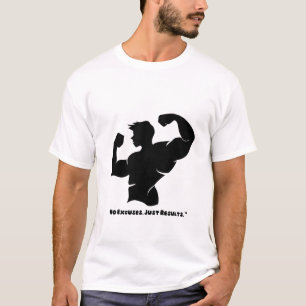 言い訳なし結果やる気を起こさせる- Gym Tシャツ