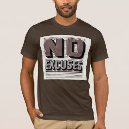 言い訳なし 励ましの言葉 メンズTシャツ Tシャツ