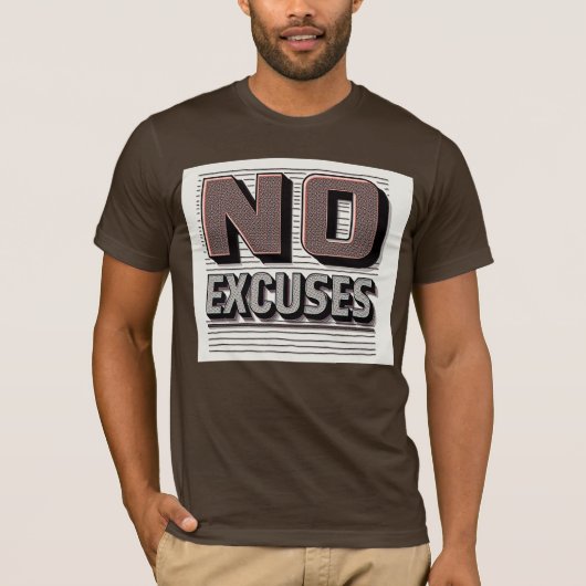 言い訳なし 励ましの言葉 メンズTシャツ Tシャツ (正面)