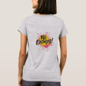 言い訳なし Tシャツ (裏面)