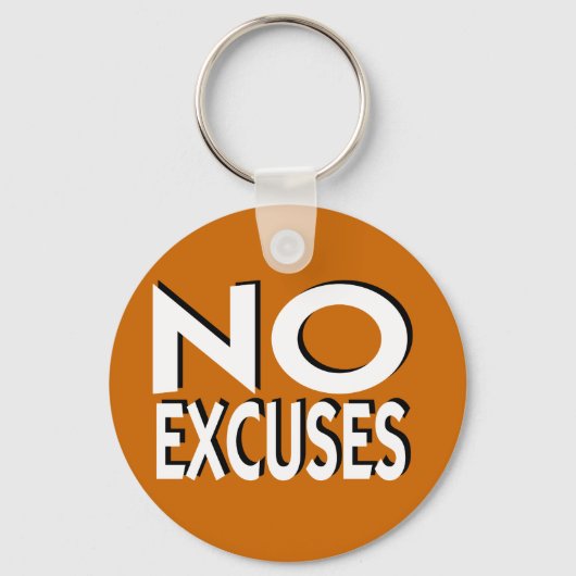 言い訳のスローガンやる気を起こさせるなし キーホルダー (正面)