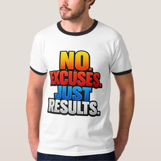 言い訳はなし。結果のみ。🔥 究極のマインドセット Tシャツ (正面)