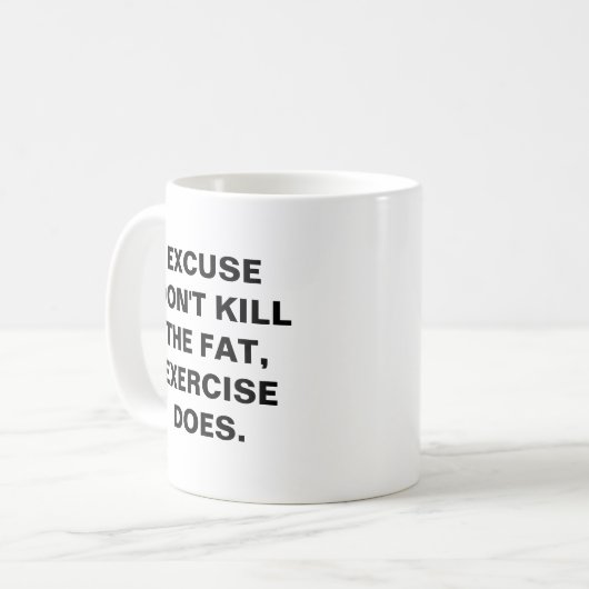 言い訳は脂肪を殺さないフィットネスマグ コーヒーマグカップ (正面左)