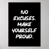 言い訳もなし、自分で考え誇りを持ったなさいやる気を起こさせる- ポスター (正面)