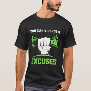言い訳やる気を起こさせるのインスピレーションを得られない Tシャツ