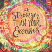 言い訳より強い勇気付けられる シール (正面)