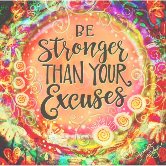 言い訳より強い勇気付けられる シール (正面)