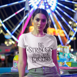 言い訳より強い Tシャツ