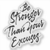 言い訳より強くしなさい シール (正面)