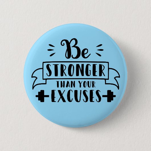 言い訳より強くしなさい 缶バッジ (正面)