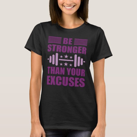 言い訳より強くやる気を起こさせるて Tシャツ (正面)