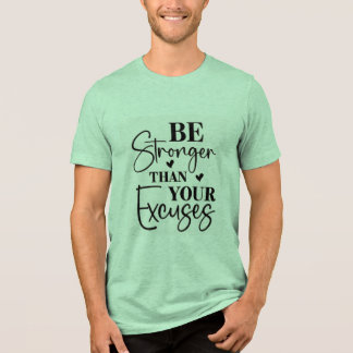 言い訳より強く トライブレンドTシャツ