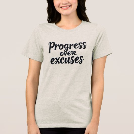 言い訳より進歩 モチベーション 女性用Tシャツ トライブレンドTシャツ (正面)