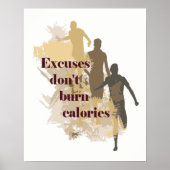 言い訳カロリーを燃やさない感動的引用文 ポスター (正面)