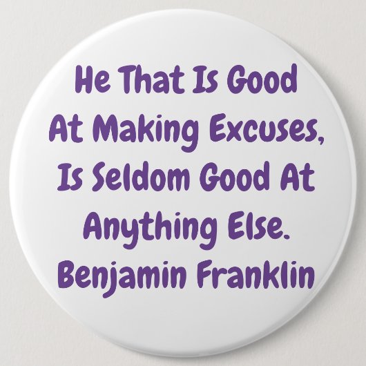 「言い訳素晴らしのことわざ」by b Franklin 缶バッジ (正面)