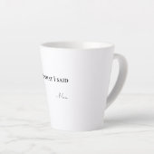 言ったことを言ったママラテコーヒーマグ カフェラテマグ (右アングル)