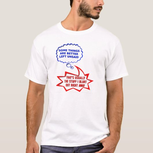 言わずに大きな声で言うTシャツ 冗談 Tシャツ (正面)