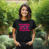 言動に気をつけて Tシャツ