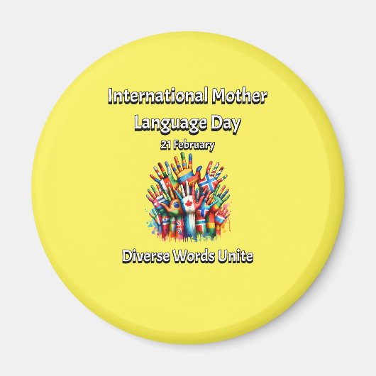 言葉が一致する。母語の日。 マグネット (正面)