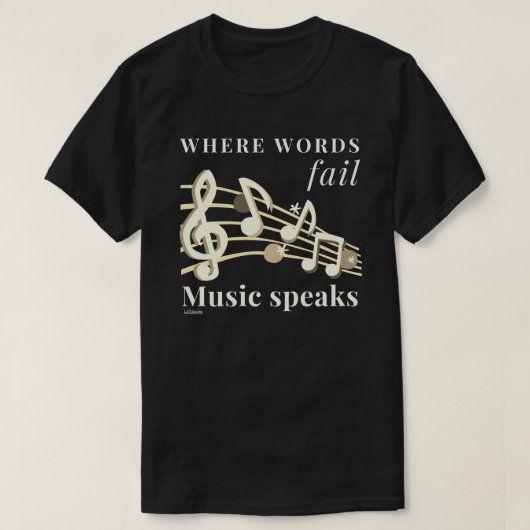 言葉が音楽ギフトに話感動的失敗 Tシャツ (デザイン正面)