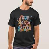 言葉には力がある言語療法教師 Tシャツ (正面)