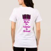 言葉は世界を動かすのまわりに トライブレンドＴシャツ (裏面)