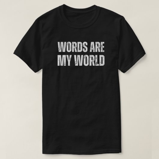 言葉は私の世界 | 英語先生 おもしろい Tシャツ (デザイン正面)