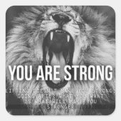 言葉やる気を起こさせる – あなたは強い スクエアシール (正面)