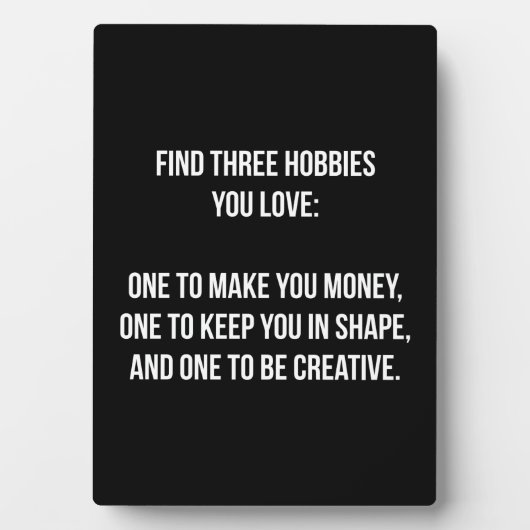 言葉やる気を起こさせる – 愛する3つの趣味を見つける フォトプラーク (正面)