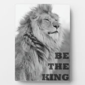 言葉やる気を起こさせる – 王になれ フォトプラーク (正面)