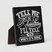 言葉やる気を起こさせる – 私は何かできない フォトプラーク (正面)