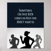 言葉やる気を起こさせる、走引用文は最高の走の ポスター (正面)