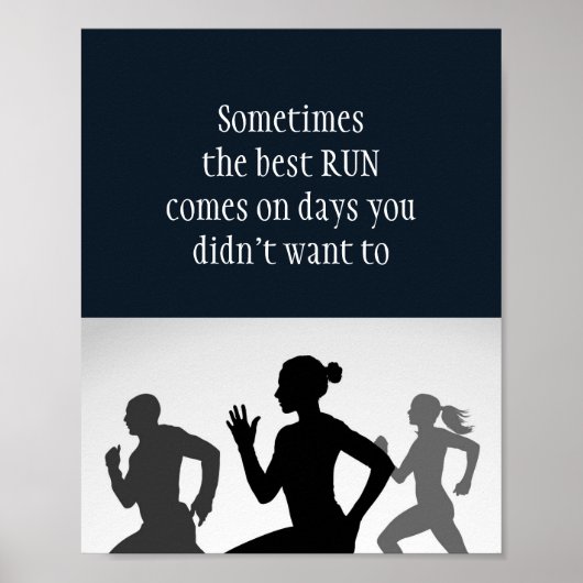言葉やる気を起こさせる、走引用文は最高の走の ポスター (正面)