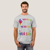 言葉を使わない事は私がmeaを言う事が何もないという意味ではない tシャツ (正面フル)