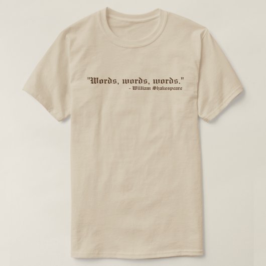言葉シェイクスピア Tシャツ (デザイン正面)