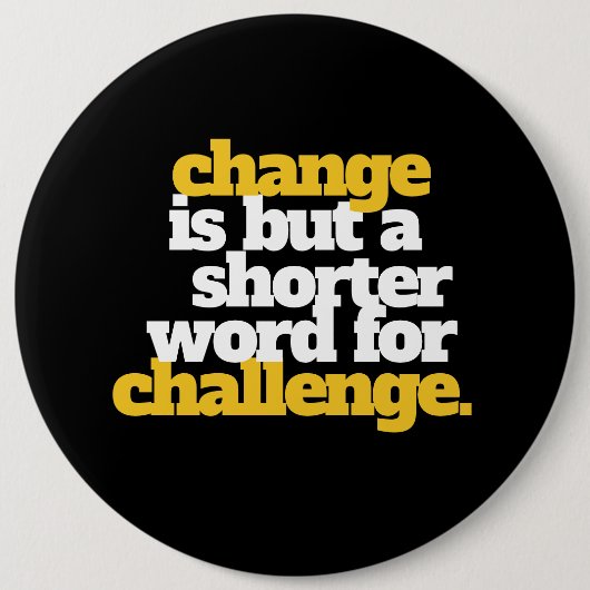 言葉感動的の変化と挑戦 缶バッジ (正面)