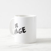 言葉感動的- Be Savage - Gym やる気を起こさせる コーヒーマグカップ (正面左)