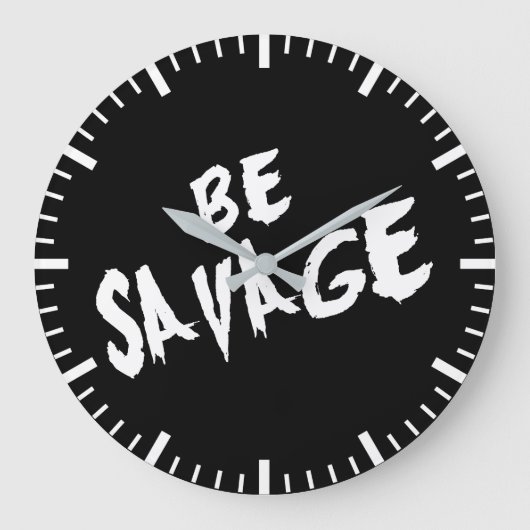 言葉感動的- Be Savage - Gym やる気を起こさせる ラージ壁時計 (正面)