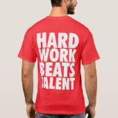 言葉 – 懸命やる気を起こさせるワークビートタレント Tシャツ (裏面)