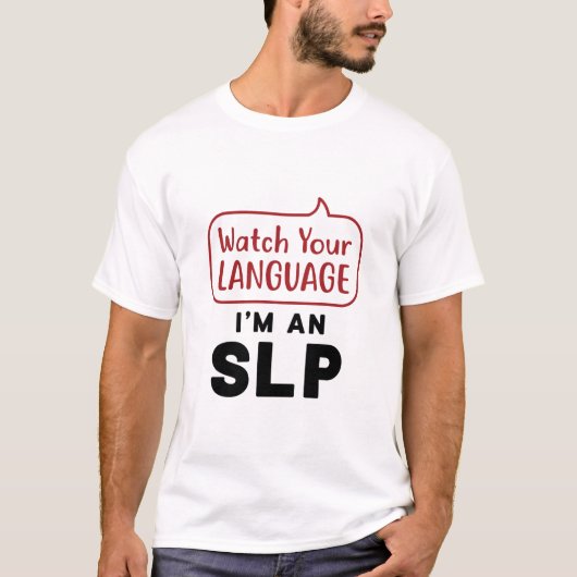 言語を見るSLPである Tシャツ (正面)