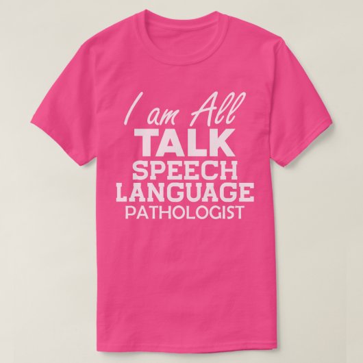 言語病理医I am All Talk b Tシャツ (デザイン正面)