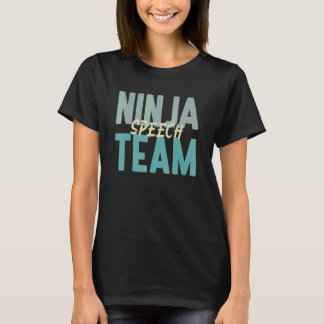 言語病理士のためのスピーチニンジャチーム Tシャツ