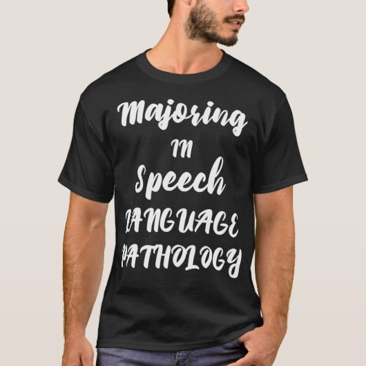 言語病理学を専攻素晴らしする Tシャツ (正面)
