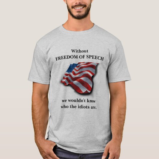 言論の自由がなければ Tシャツ (正面)