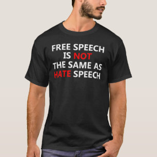 言論の自由のないヘイトスピーチ Tシャツ