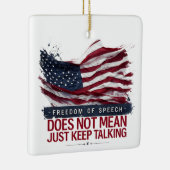 言論の自由は言論を意味す保るまい セラミックオーナメント (右)