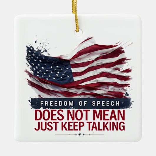 言論の自由は言論を意味す保るまい セラミックオーナメント (正面)