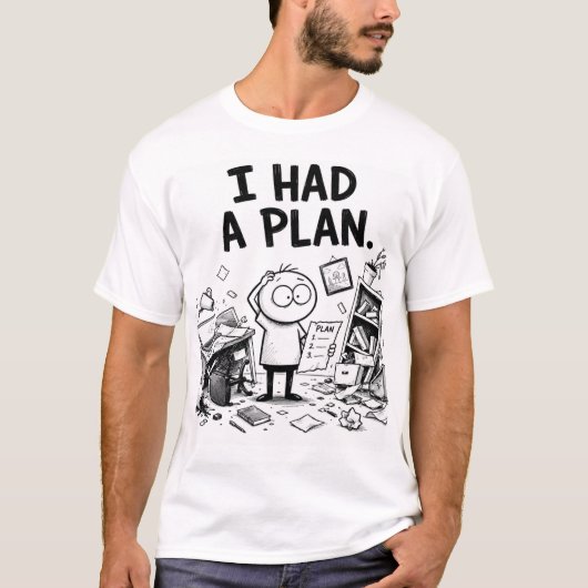 計画していたのに Funny T-Shirt Tシャツ (正面)